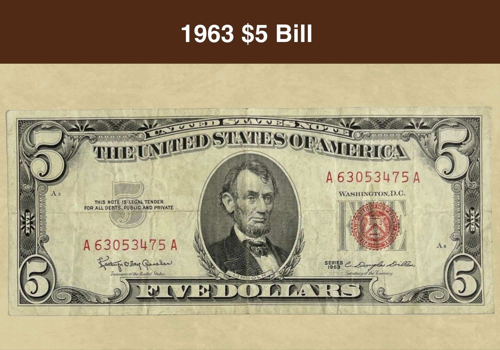 Rare 1963 Red Seal $5 Bill - Value & History 26 Rare 1963 Red Seal $5 Bill – Value & History